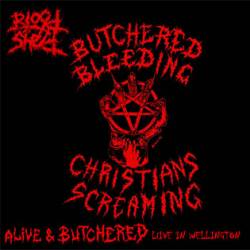 Bloodshed (NZ) : Alive And Butchered
